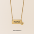 Mama | Necklace