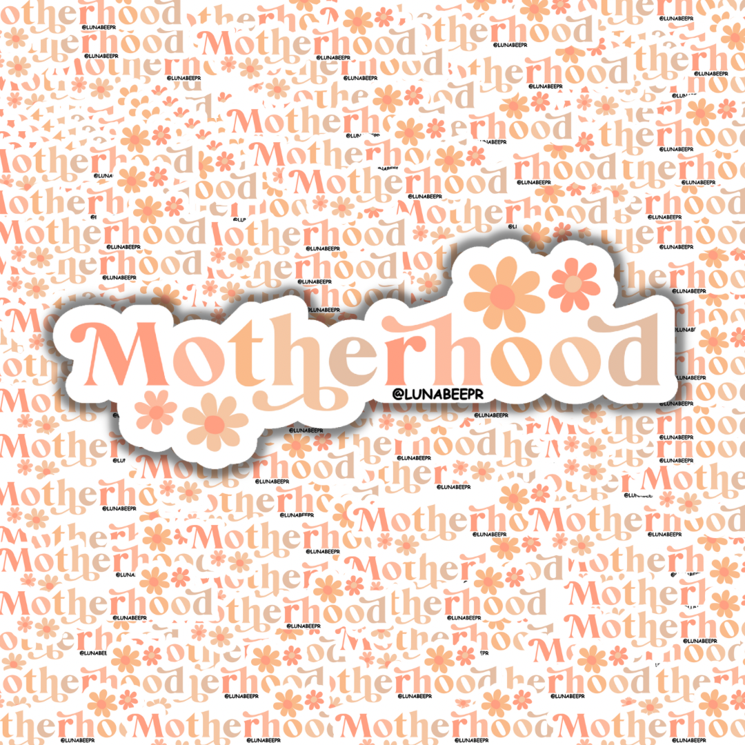 Motherhood | Sticker